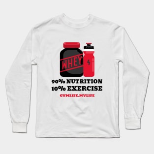 Workout Motivation | Nutrition Vs Exercise Long Sleeve T-Shirt